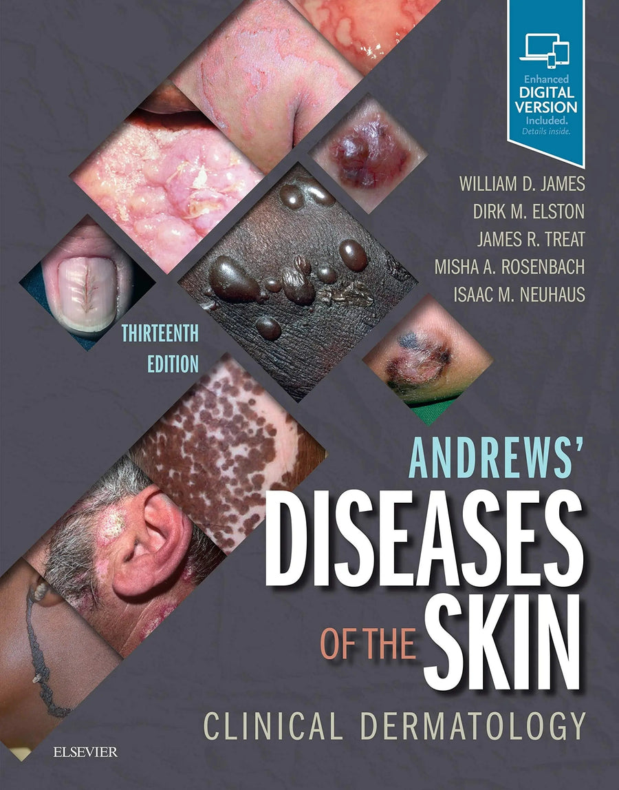 Andrews' Diseases of the Skin Clinical Dermatology by William D. James