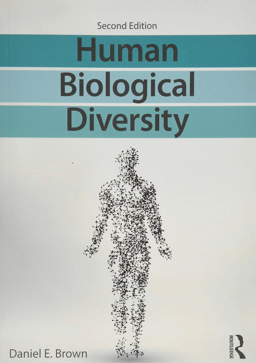 Human Biological Diversity by Daniel E. Brown