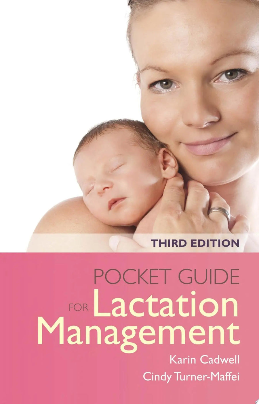 Pocket Guide for Lactation Management by Cadwell