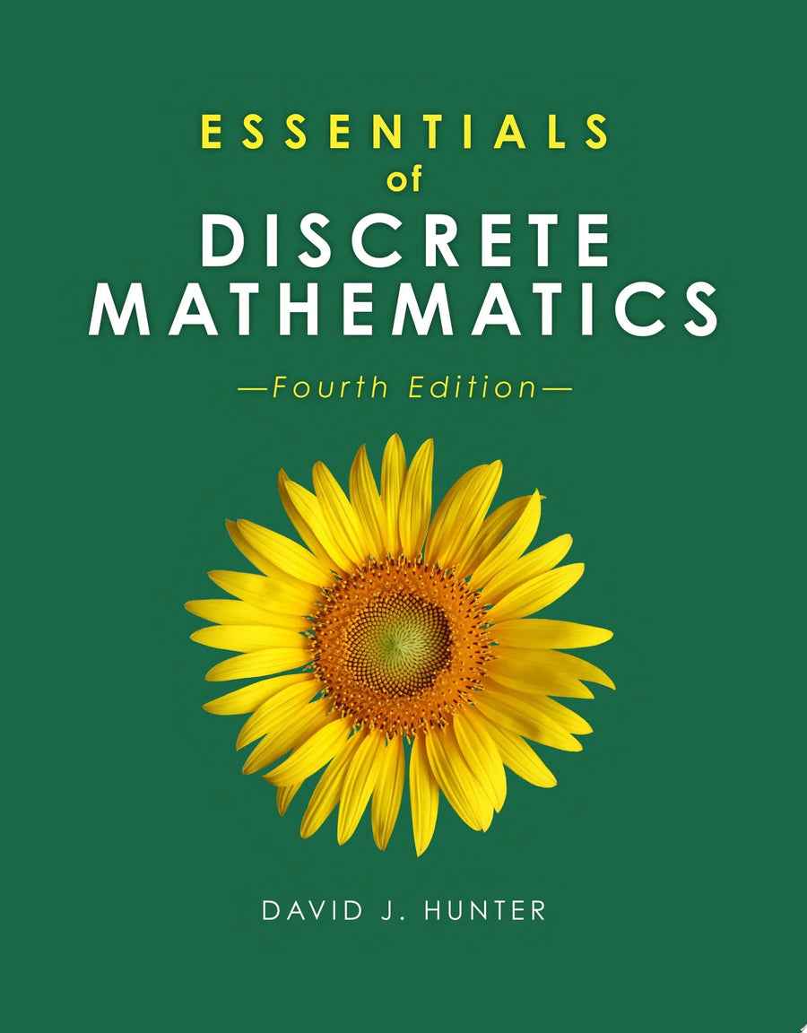Essentials of Discrete Mathematics by David J. Hunter