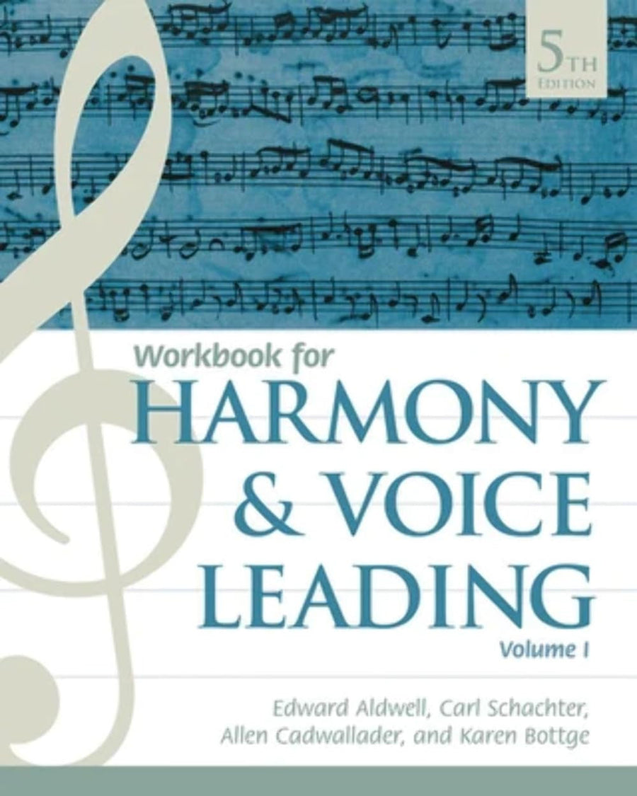 Student Workbook, Volume I for Aldwell/Schachter/Cadwallader's Harmony and Voice Leading, 5th