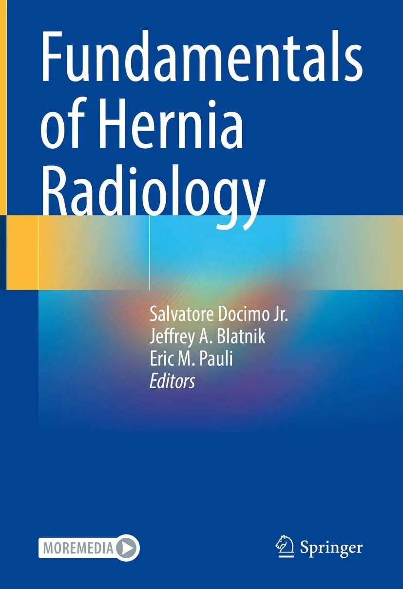 Fundamentals of Hernia Radiology by Salvatore Docimo Jr.