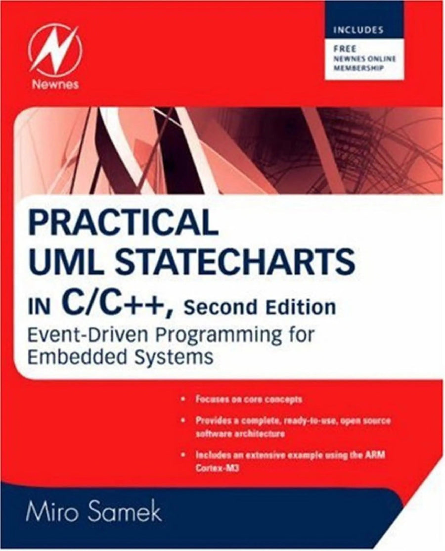 Practical UML Statecharts in C/C++: Event-Driven Programming for Embedded Systems by Samek