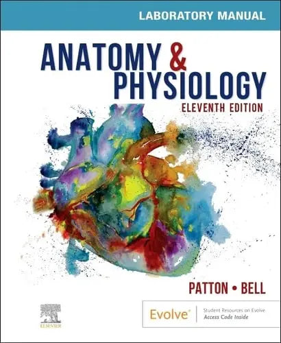 Anatomy & Physiology Laboratory Manual and E-Labs
