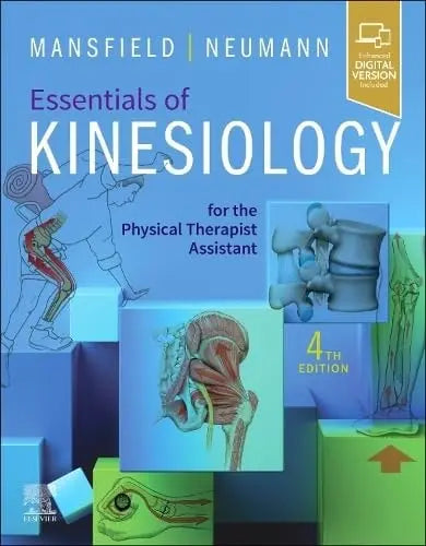 Essentials of Kinesiology for the Physical Therapist Assistant by Paul Jackson Mansfield