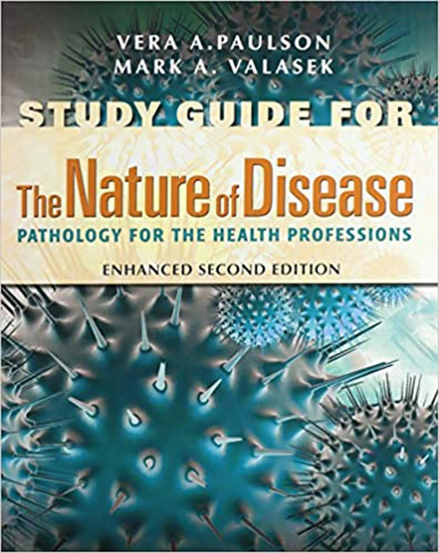 Study Guide for the Nature of Disease by Vera A Paulson