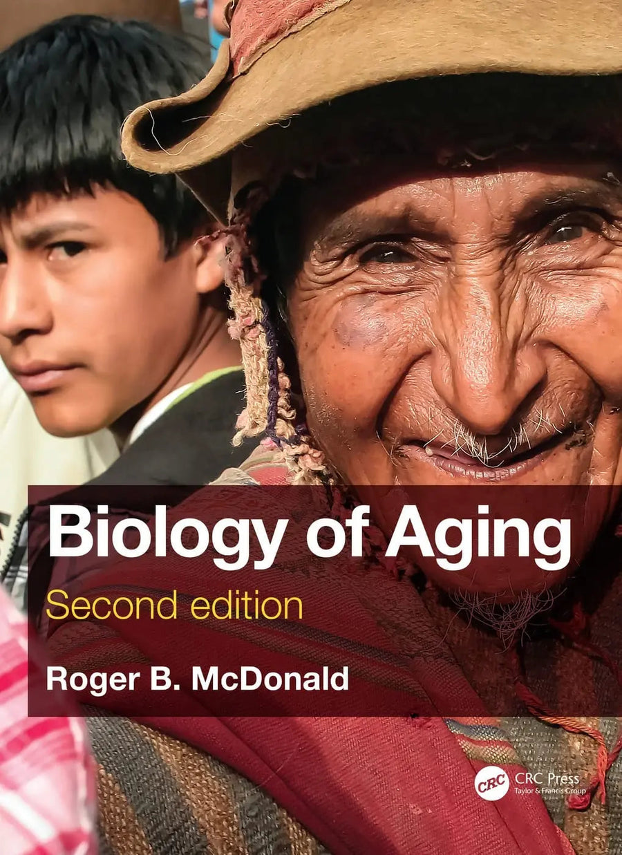 Biology of Aging by Roger B. McDonald
