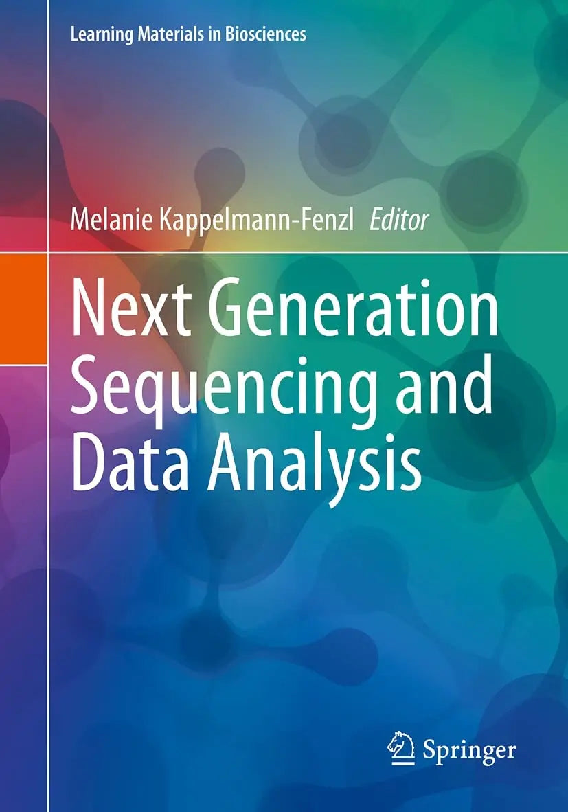 Next Generation Sequencing and Data Analysis by Melanie Kappelmann-Fenzl