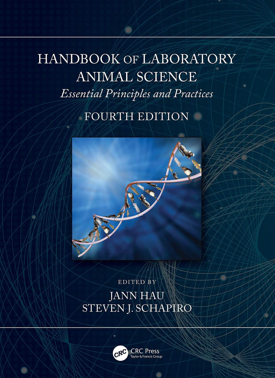 Handbook of Laboratory Animal Science Essential Principles and Practices by Jann Hau