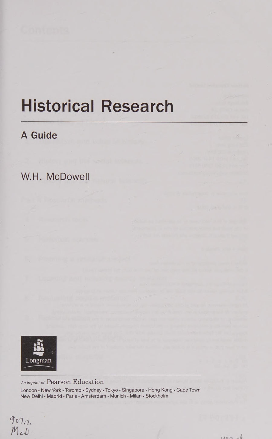 Historical Research: A Guide for Writers of Dissertations, Theses, Articles and Books by McDowell