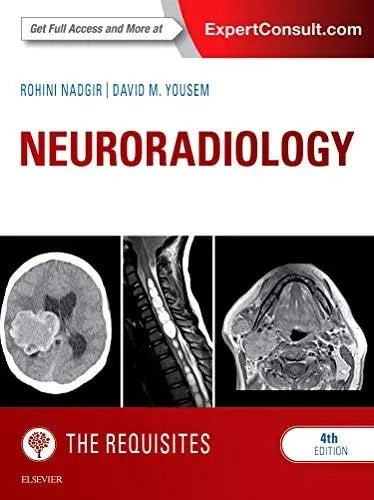 Neuroradiology The Requisites by Rohini Nadgir