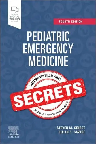 Pediatric Emergency Medicine Secrets by Steven M. Selbst