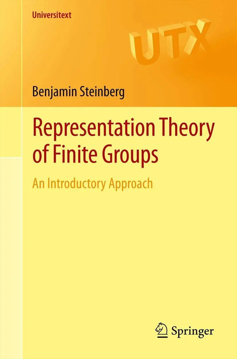 Representation Theory of Finite Groups An Introductory Approach by Benjamin Steinberg