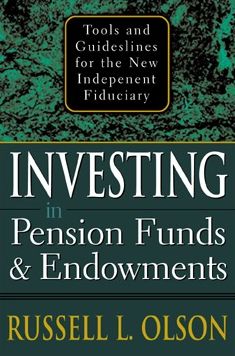 Investing in Pension Funds and Endowments
