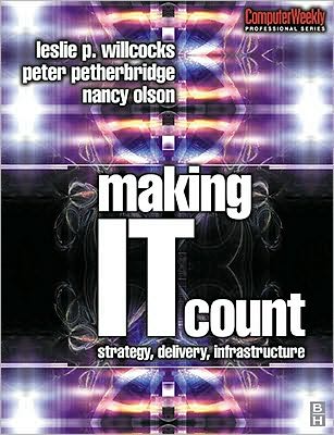 Making IT Count: Strategy, Delivery, Infrastructure