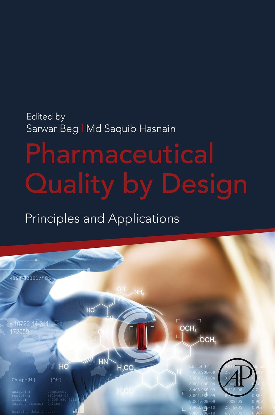 Pharmaceutical Quality by Design: Principles and Applications