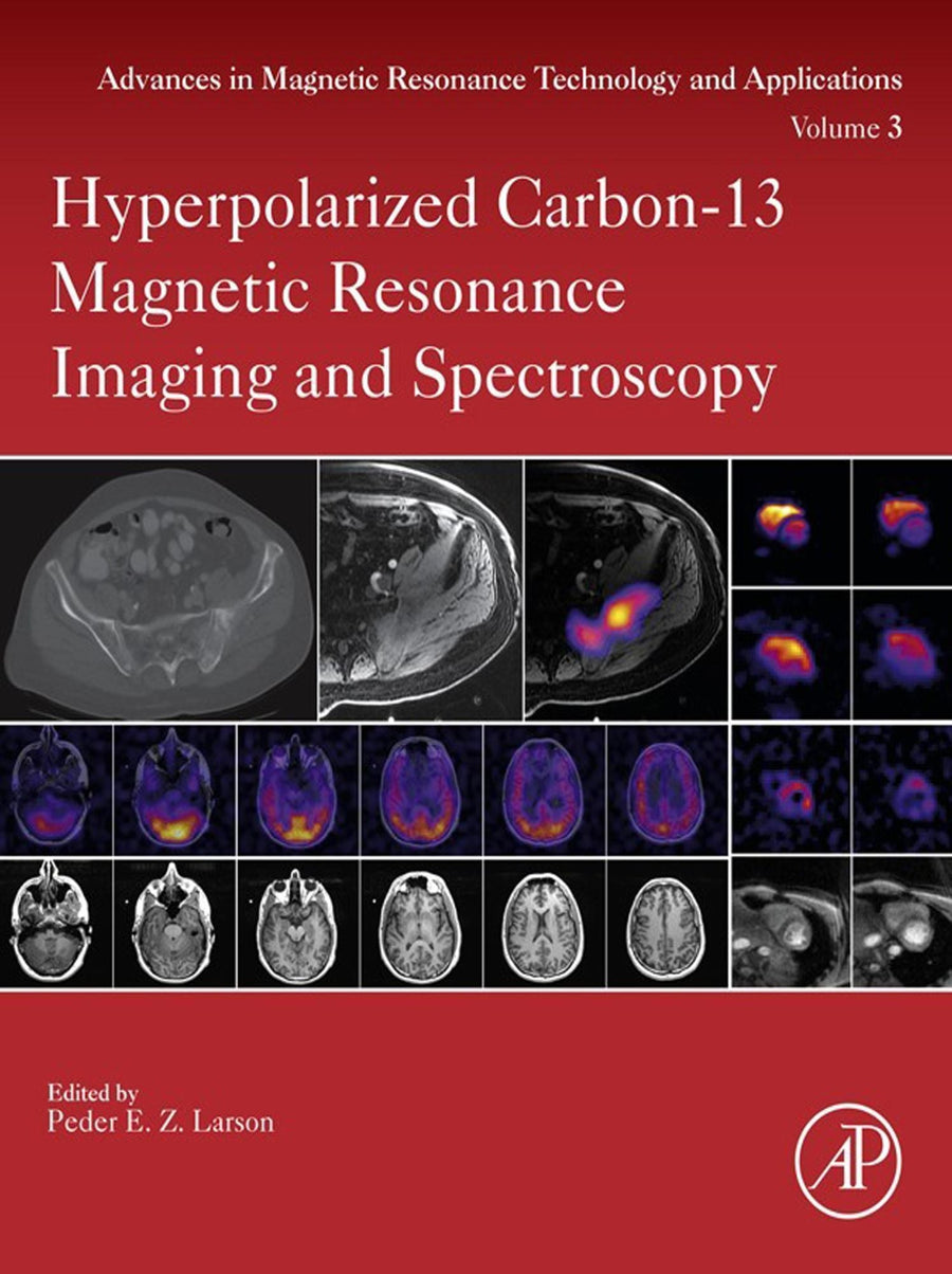 Hyperpolarized Carbon-13 Magnetic Resonance Imaging and Spectroscopy