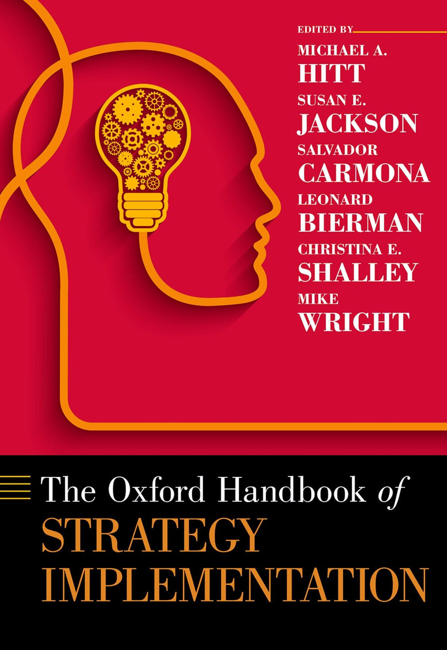 The Oxford Handbook of Strategy Implementation