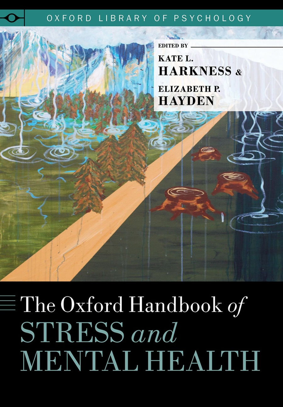 The Oxford Handbook of Stress and Mental Health