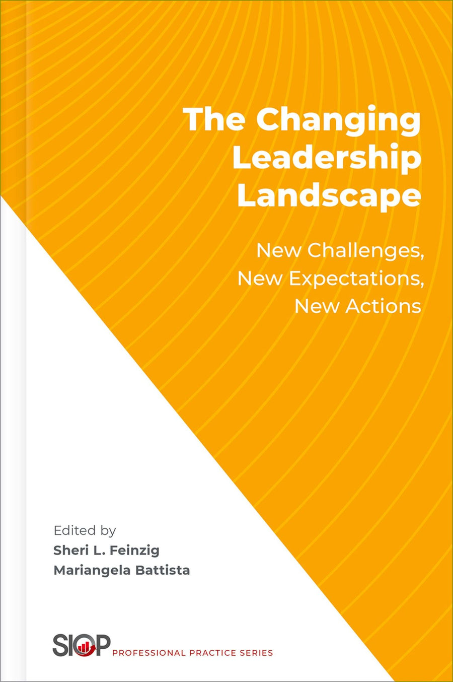 The Changing Leadership Landscape: New Challenges, New Expectations, New Actions