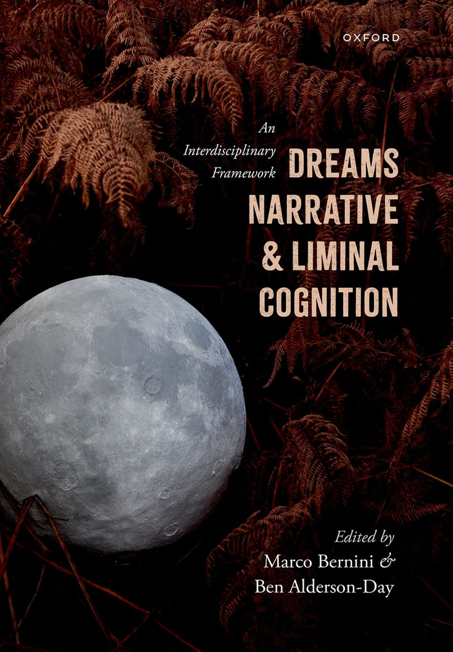 Dreams, Narrative, and Liminal Cognition: An Interdisciplinary Framework