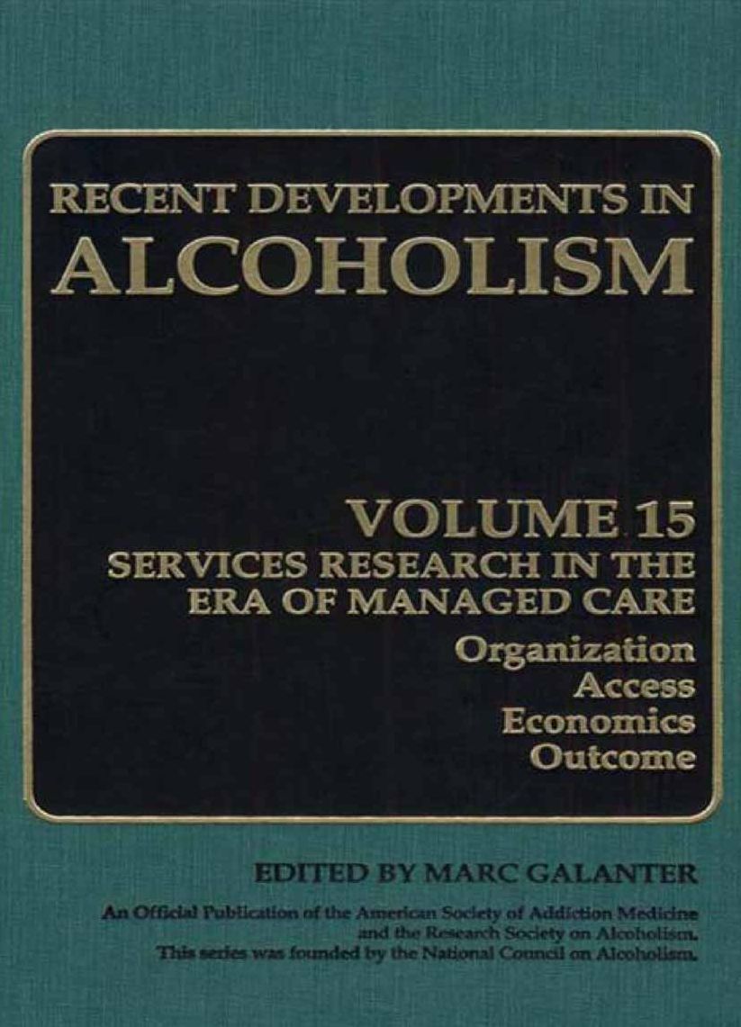 Alcoholism: Services Research in the Era of Managed Care