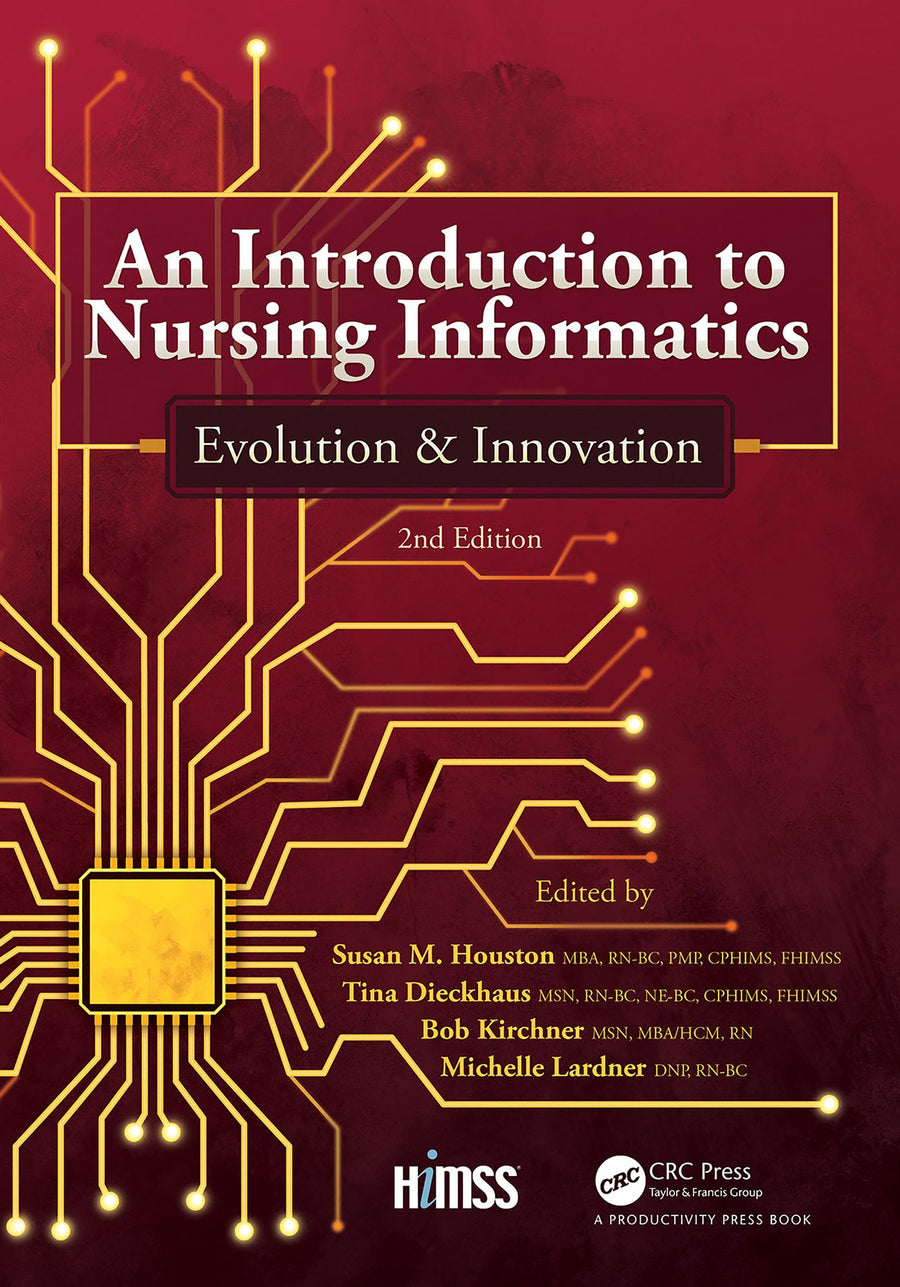 An Introduction to Nursing Informatics, Evolution, and Innovation, 2nd Edition: Evolution and Innovation