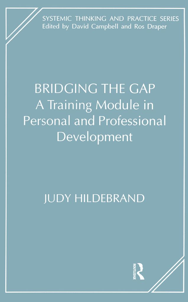 Bridging the Gap: A Training Module in Personal and Professional Development