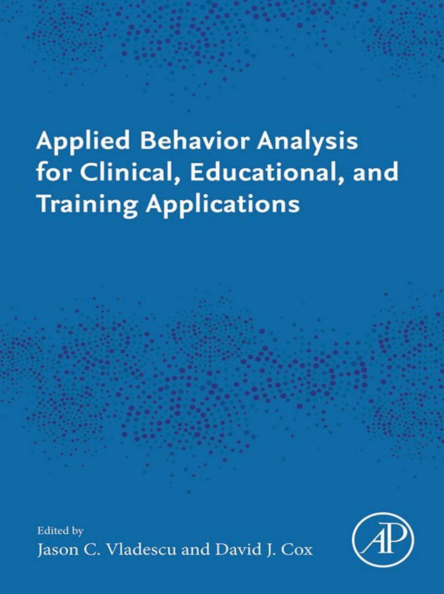Applied Behavior Analysis for Clinical, Educational, and Training Applications