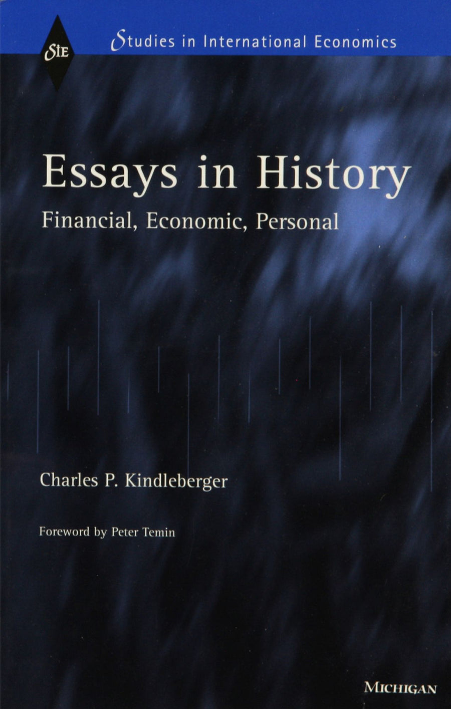 Essays in History: Financial, Economic, Personal