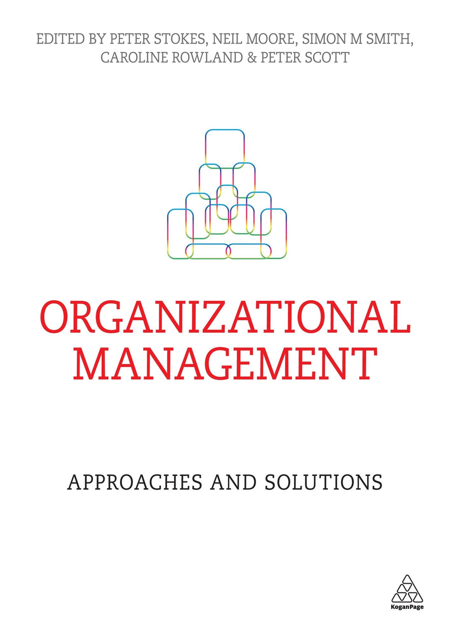 Organizational Management: Approaches and Solutions