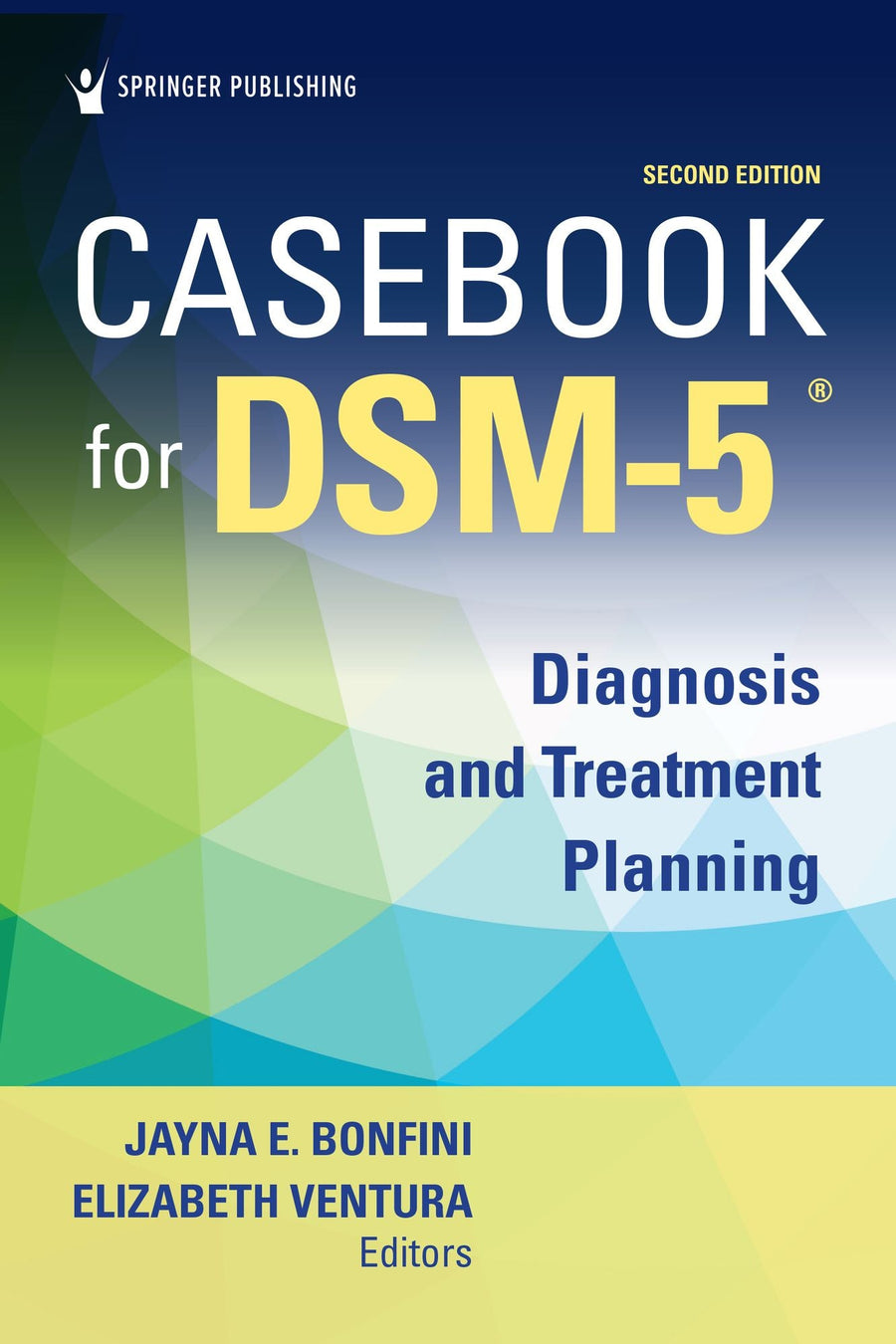 Casbook for DSM-5 ®, Second Edition: Diagnosis and Treatment Planning