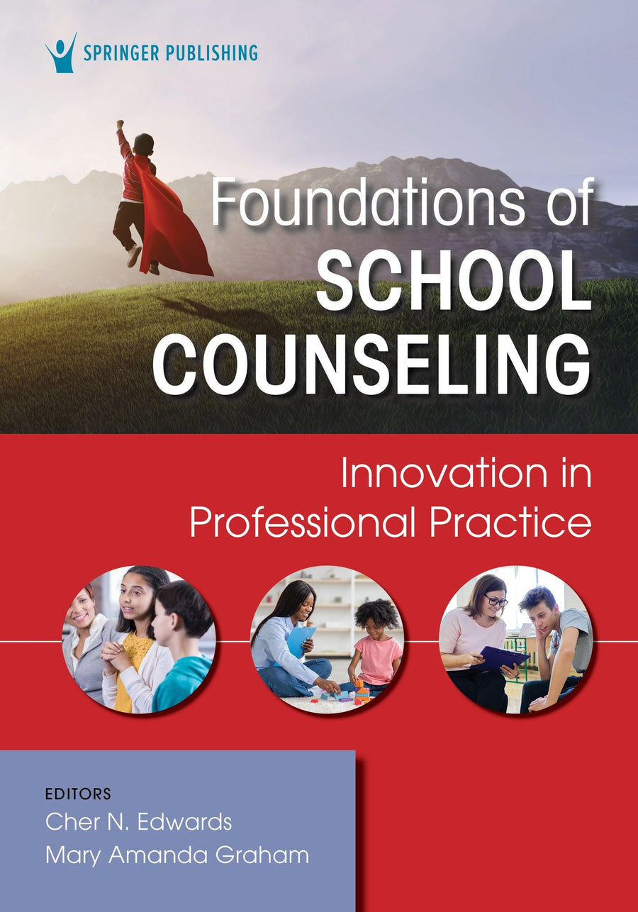 Foundations of School Counseling: Innovations in Professional Practice