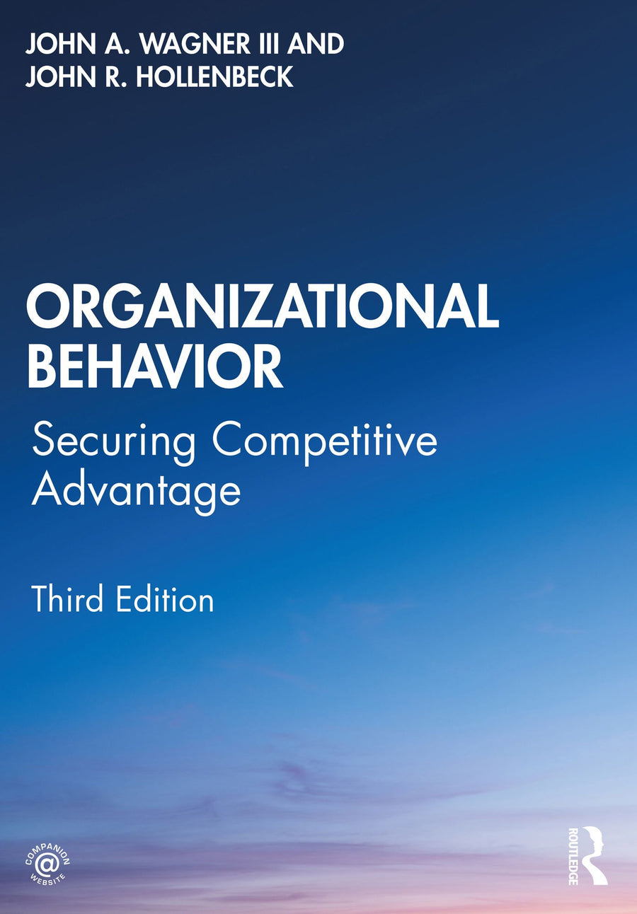 Organizational Behavior: Securing Competitive Advantage