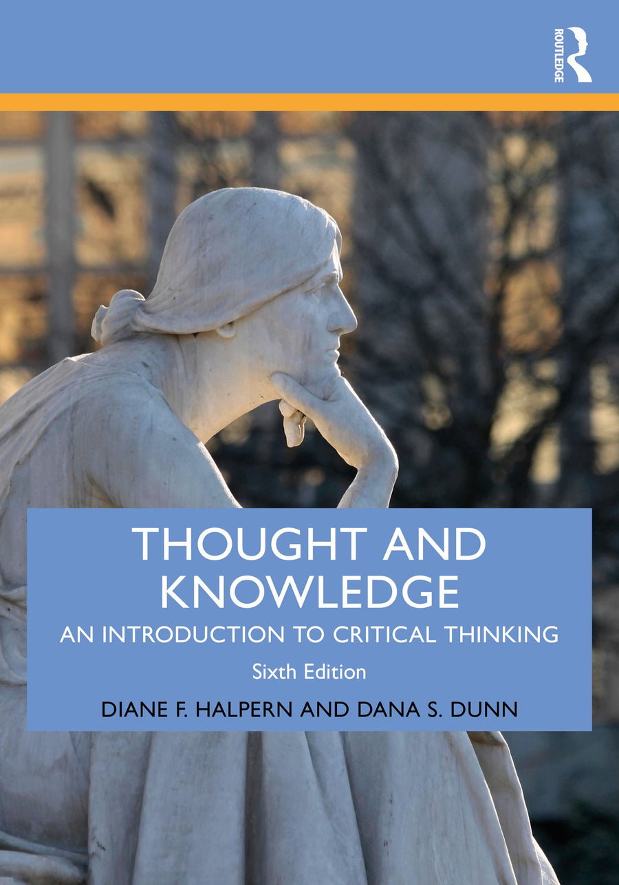 Thought and Knowledge: An Introduction to Critical Thinking