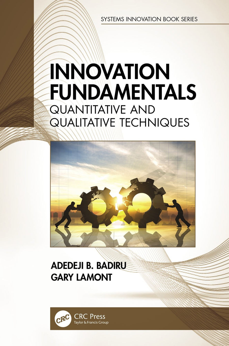Innovation Fundamentals: Quantitative and Qualitative Techniques