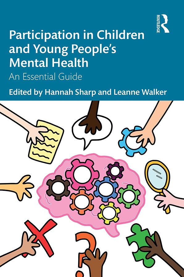 Participation in Children and Young People's Mental Health: An Essential Guide