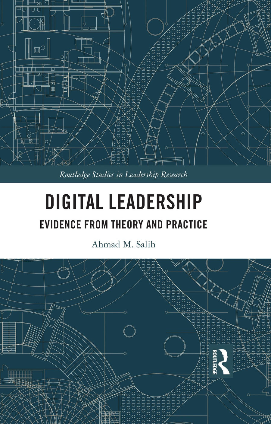 Dgtl Leadership: Evidence from Theory and Practice