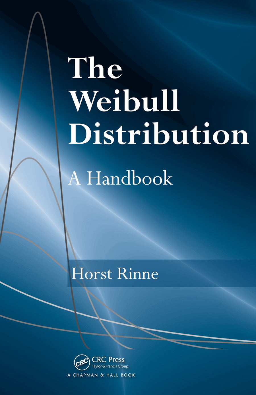 The Weibull Distribution: A Handbook