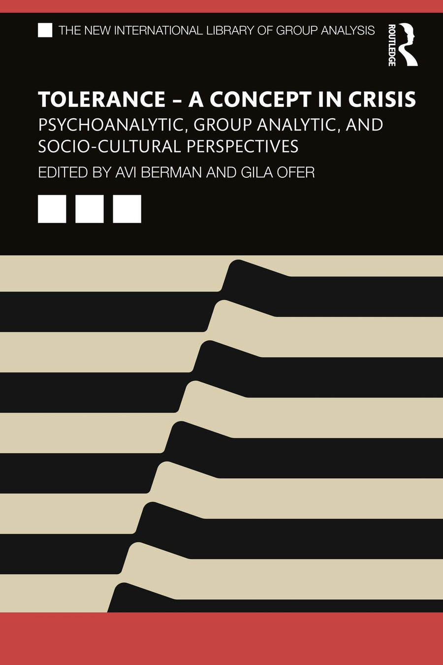 Tolerance - A Concept in Crisis: Psychoanalytic, Group Analytic, and Socio-Cultural Perspectives