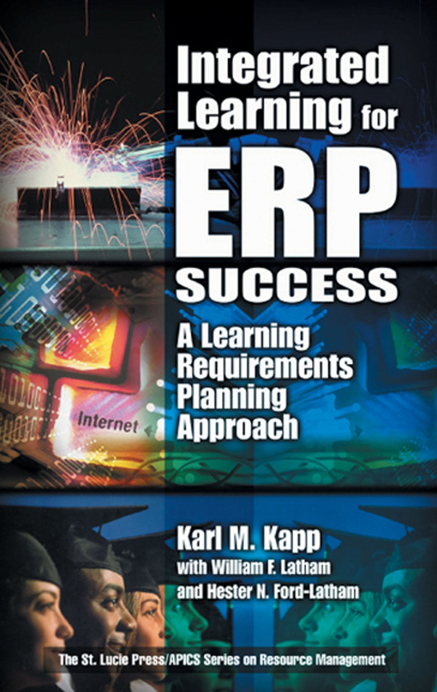Integrated Learning for ERP Success: A Learning Requirements Planning Approach