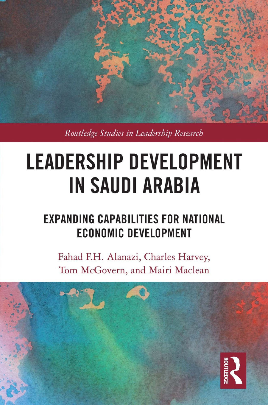 Leadership Development in Saudi Arabia: Expanding Capabilities for National Economic Development