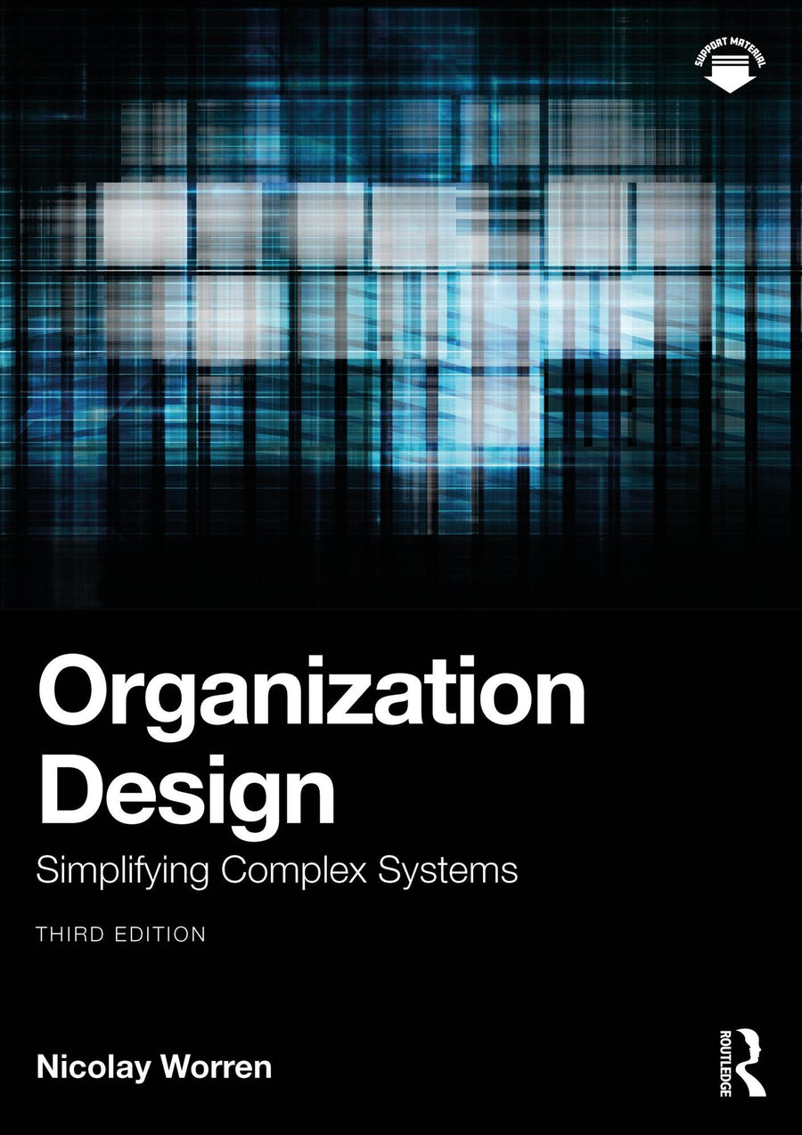 Organization Design: Simplifying Complex Systems