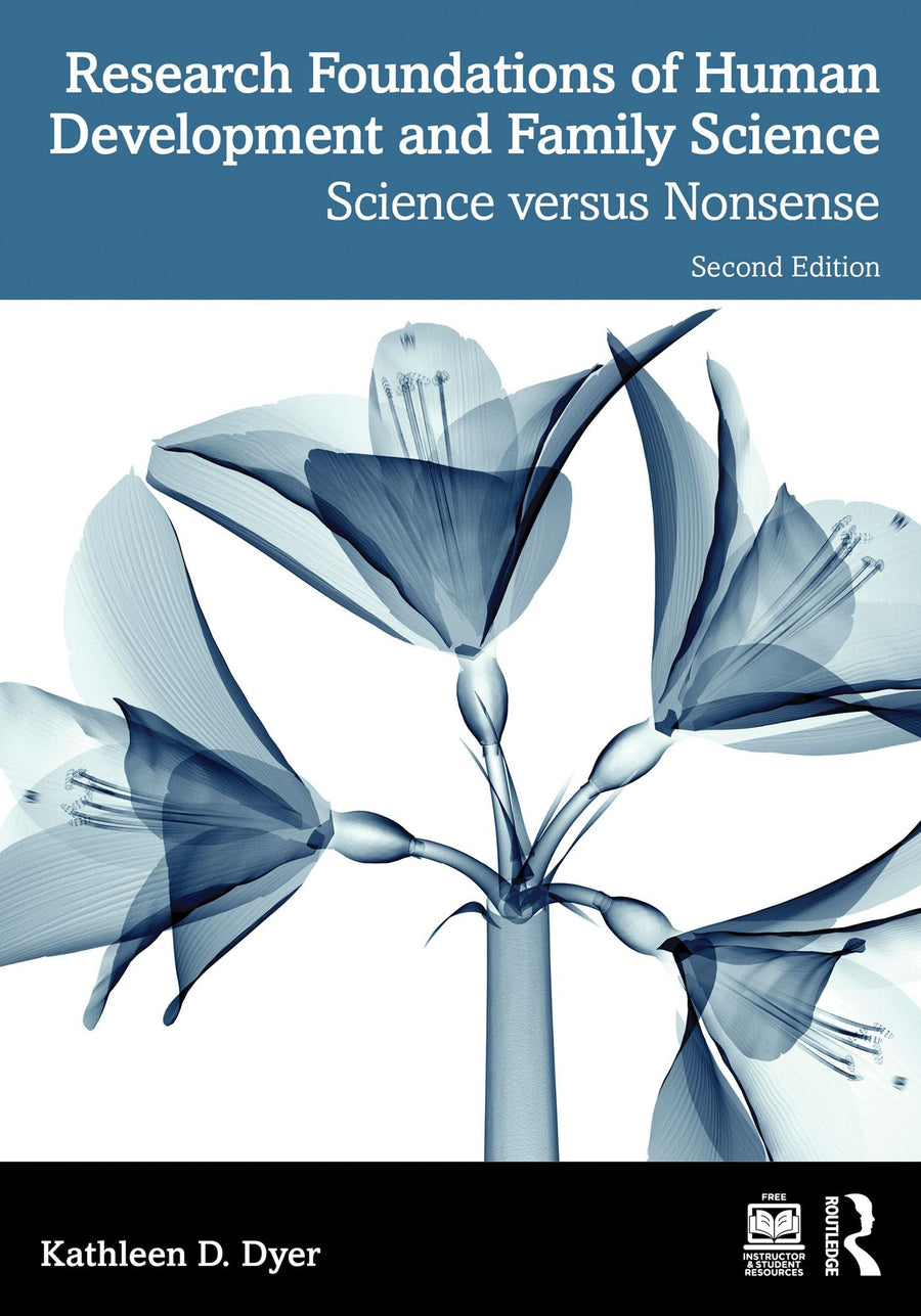 Research Foundations of Human Development and Family Science: Science versus Nonsense
