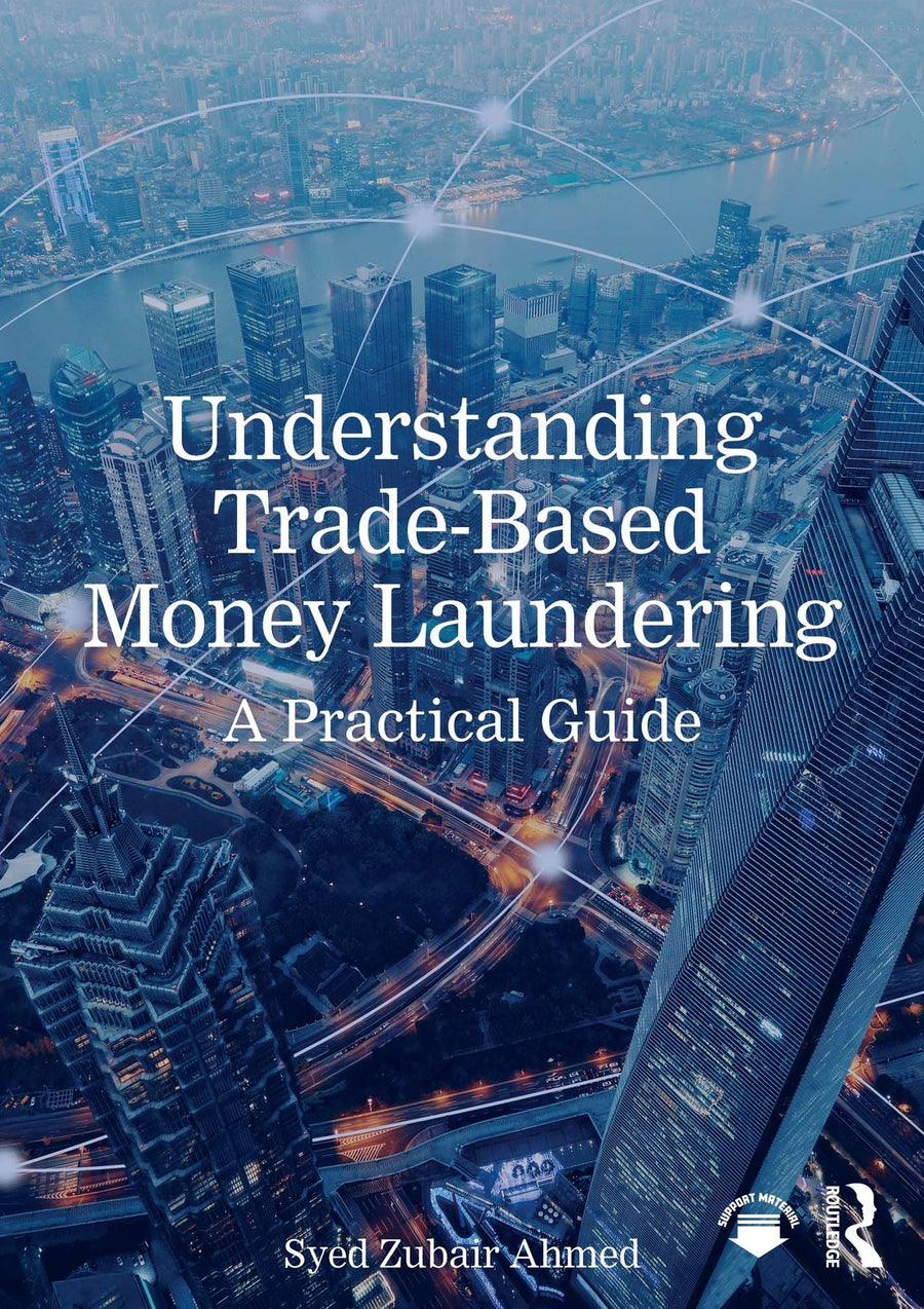 Understanding Trade-Based Money Laundering: A Practical Guide