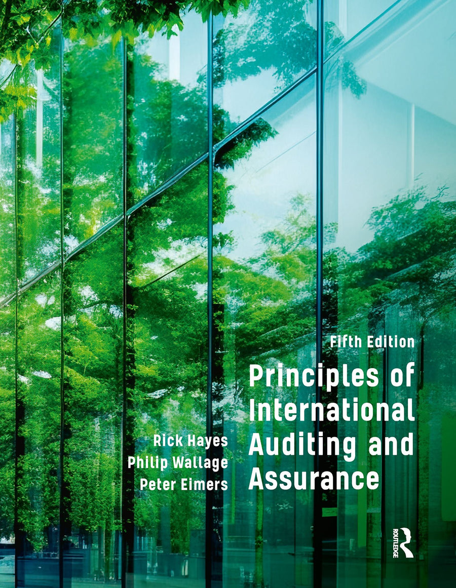 Principles of International Auditing and Assurance: 5th Edition