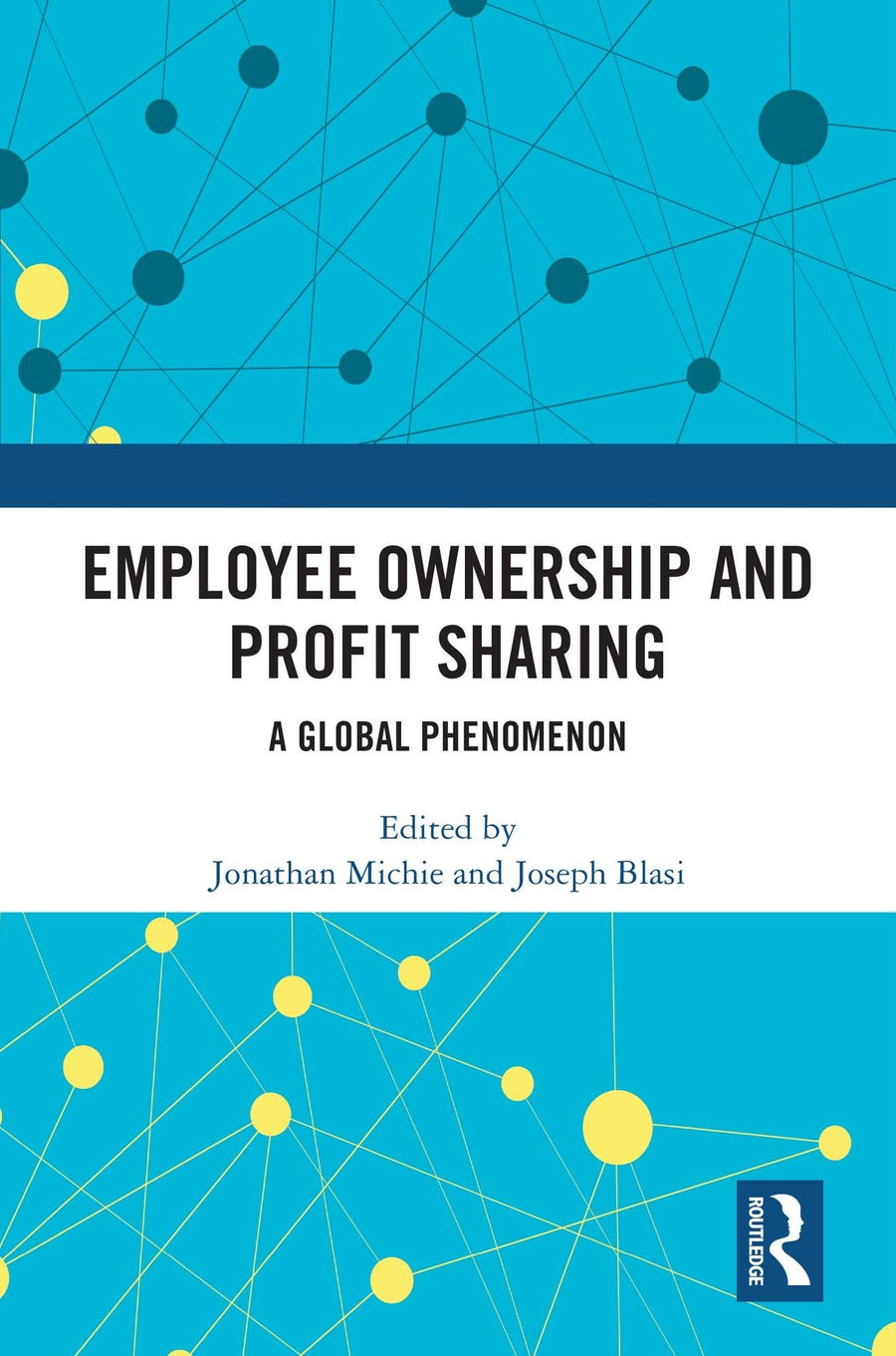 Employee Share Ownership and Profit Sharing: A Global Phenomenon