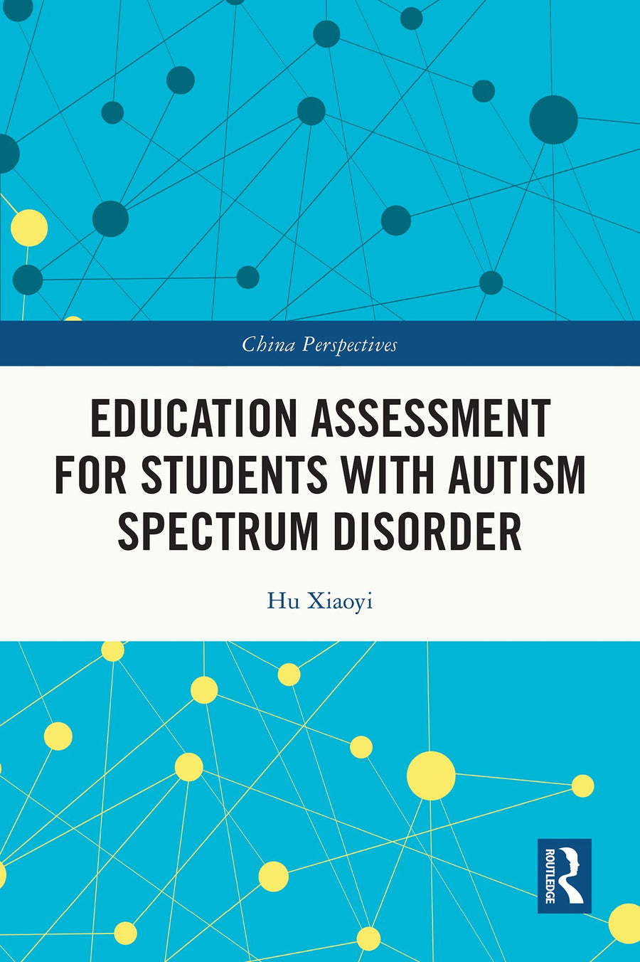 Education Assessment for Students with Autism Spectrum Disorder