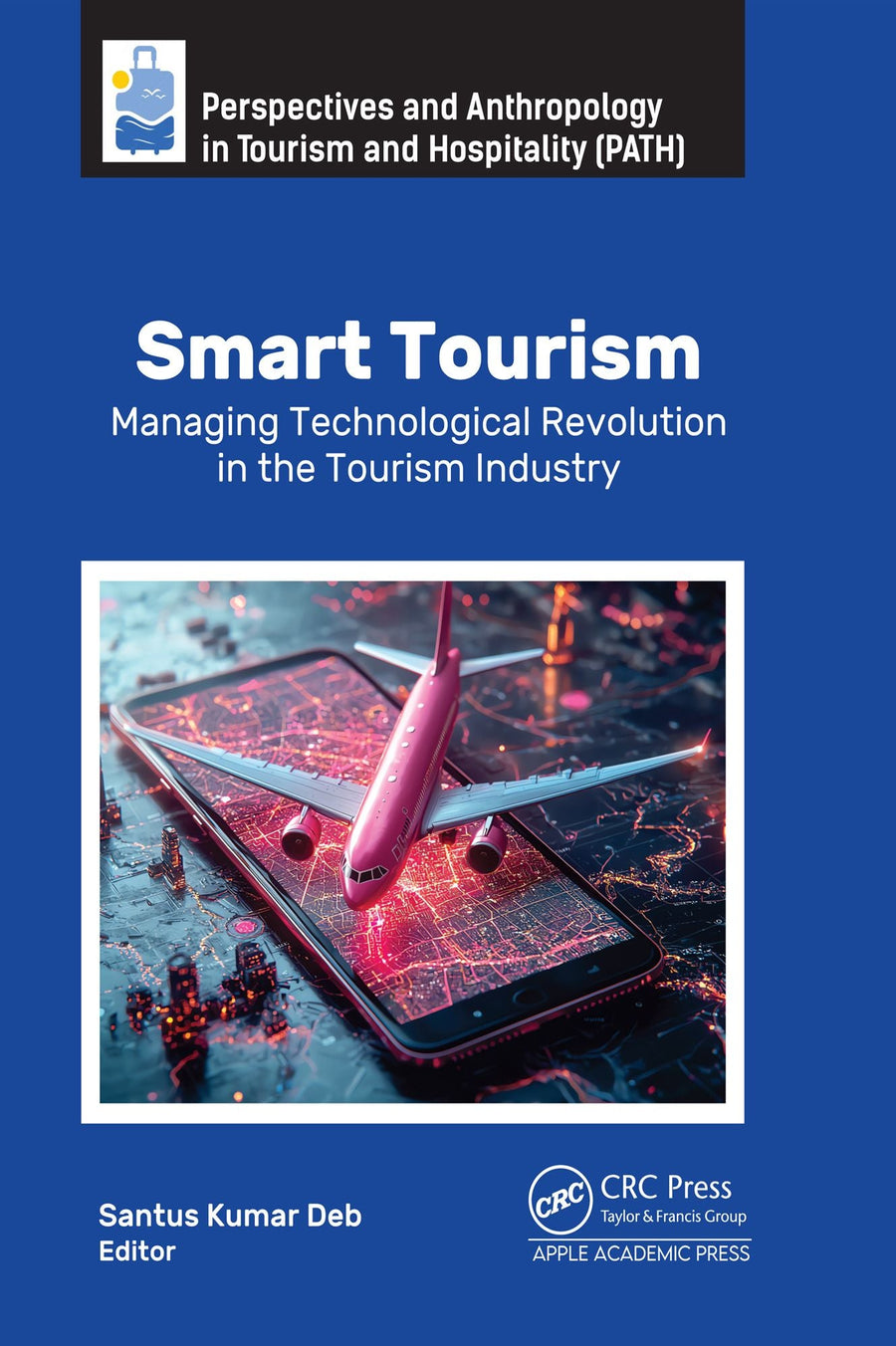 Smart Tourism: Managing Technological Revolution in the Tourism Industry