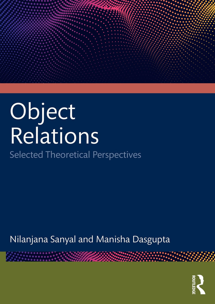 Object Relations: Selected Theoretical Perspectives